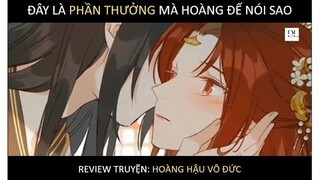 Hoàng Hậu Vô Đức Tập 5 | Truyện Tranh Siêu Nhanh | Độc Lạ media