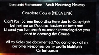 Benjamin Fairbourne course  - Adult Marketing Mastery download