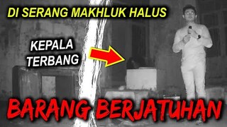 🔴 194- DI SERANG KEPALA TERBANG HINGGA BARANG BERJATUHAN | UJI NYALI