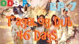 46 Days Episode 7 TAGALOG DUB