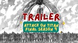 TRAILER ATTACK ON TITAN | The Final Season 4
