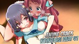 Mana Bisa Begitu Njing | Anime Crack Indonesia PART 41