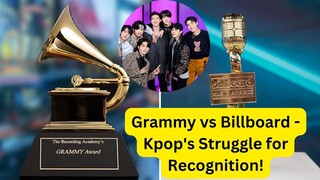 Grammys vs. Billboard : K-pop's Struggle for Recognition!