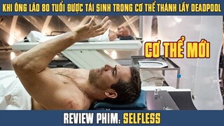 [Review Phim] Khi Ông Lão 80 Tuổi Được Tái Sinh Trong Cơ Thể Của Thánh Lầy Deadpool | Ryan Reynolds