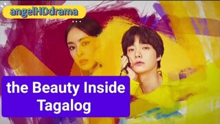 The Beauty Inside Tagalog Dubbed EP3 Korean drama Tagalog