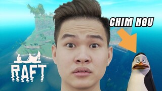 HÒN ĐẢO KHỔNG LỒ VÀ MẤY CON CHIM NGU | BÔ RAFT