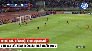 Dàn Sao Của Thái Lan Bất Lực Ngay Trên Sân Nhà Trước Sự Kiên Cường Của ĐT Việt Nam | Khán Đài Online