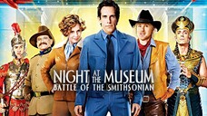 WATCH Movie: Night at the Museum: Battle of the Smithsonian   trailer : link in the  description