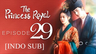 E29 [INDO SUB] The Princess Royal (2024)