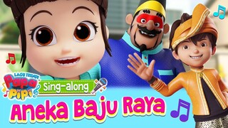 Aneka Baju Raya | Lagu Trendi | Istimewa Raya | #PapaPipi