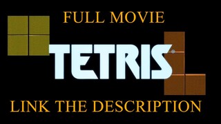 Tetris — FULL MOVIE LINK IN COMMENT SECTIOM