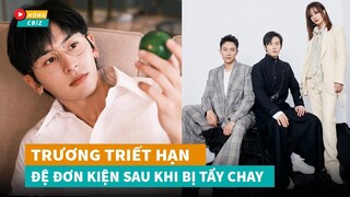 Trương Triết Hạn chính thức đệ đơn kiện đòi lại sự nghiệp sau khi bị cấm sóng|Hóng Cbiz