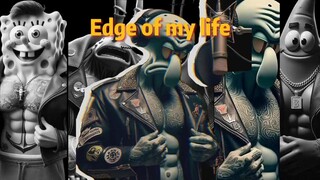 比奇堡乐团-《Edge of my life》