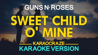 SWEET CHILD O' MINE - Guns N' Roses (KARAOKE Version)