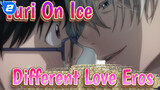 [Yuri!!! On Ice] Different Love Eros_2