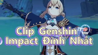 Clip Genshin Impact Đỉnh Nhất