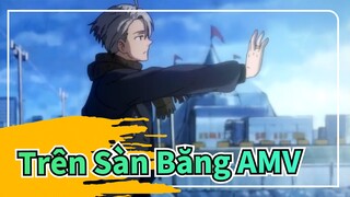 [Yuri Trên Sàn Băng/AMV] Bão