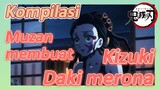 [Demon Slayer] Kompilasi | Muzan membuat Kizuki Daki merona