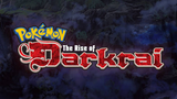 Pokemon The Movie: The Rise Of Darkrai (Dub) SD