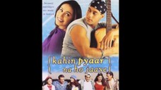 KAHIN PYAAR NA HO JAAYE (2000) SUB INDONESIA