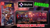 DOWNLOAD SKYLINE EMULATOR SWITCH ANDROID GAME TAKEOVER 60 FPS