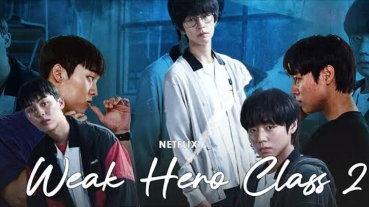 Weak Hero Class S2 eps 8 END sub indo