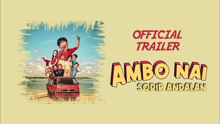AMBO NAI SOPIR ANDALAN | Official Trailer | 24 FEBRUARI 2022 DI BIOSKOP | TIMUR KOTA #filmindonesia