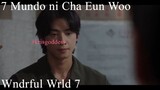 7 Mundo ni Cha Eun Woo WW5 wndrflwrld