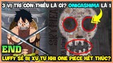 One Piece KẾT THÚC - Luffy bị XỬ TỬ sau khi trở thành VUA HẢI TẶC!? [Giả Thuyết Hay Nhất One Piece]