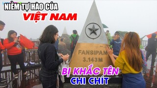 Đỉnh FANSIPAN tại SAPA chi chít vết khắc tên của khách du lịch