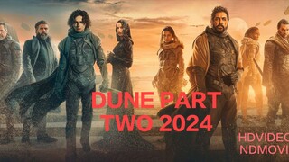 DUNE PART TWO 2024