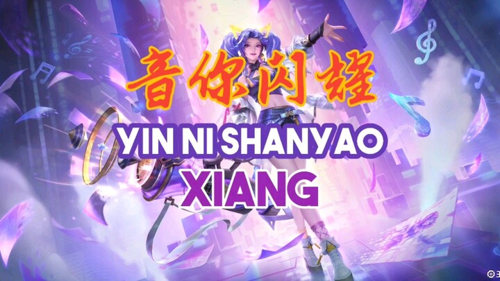 Yin Ni Shanyao (音你闪耀) - Sun Shanxiang Honor of Kings Lyrics ID CN Pinyin