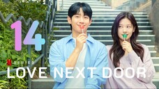 🇰🇷EP14 | LND: Neighbors InLove (2O24) [EngSub]