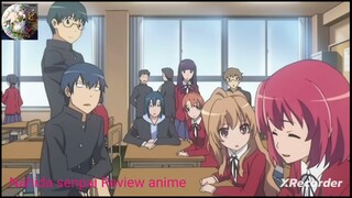 Tóm tắt anime hay | Chàng rồng nàng cọp phần 4 | nahida senpai Review anime