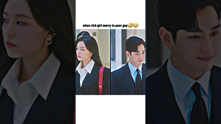 when rich girl marry to poor guy 🤣😝 wait for end 😜 #shorts #kdrama ##queenoftears