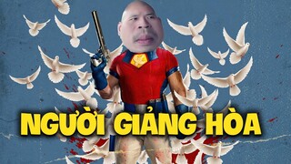 Siêu anh hùng bing chilling nhất | Recap Xàm #184: Peacemaker