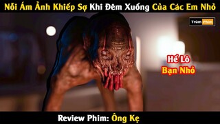 [Review Phim] Nỗi Ám Ảnh Kinh Hoàng Khi Đêm Xuống Của Các Em Nhỏ | TÓm Tắt Phim | Trùm Phim Review