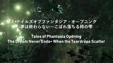 [LYRICS] Tales of Phantasia Opening - The Dream Never Ends [Eng/Rom/Jpa]