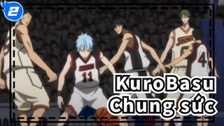 Kuroko tuyển thủ vô hình|[MAD ổn định/Hoành tráng]Chung sức_2