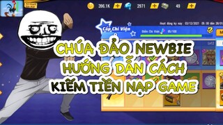 Hướng dẫn cách kiếm tiền nạp game - Tấu hài cùng Chúa đảo NewBie