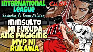International League -Ch.7- Napahanga Si Fukuda sa Ginawa Ni Rukawa sa Kanya