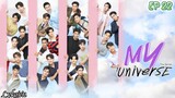 🇹🇭[BL]MY UNIVERSE EP 22(Refund Love Part 2/2 end)(engsub)2023