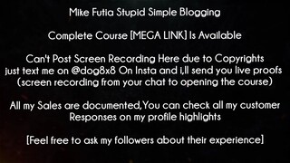 Mike Futia Stupid Simple Blogging Course download