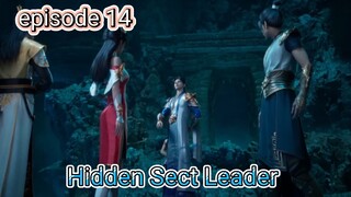 Hidden Sect Leader Episode 14 sub indo