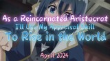 As a Reincarnated Aristocrat, I'll Use My Appraisal Skill to Rise in the World - 2nd PV_ April 2024