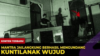 🔴 1316- MANTRA JAILANGKUNG BERHASIL KUNTILANAK WUJUD