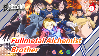 Fullmetal Alchemist|Episodic - Brother_1