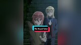 oushitsukyoushihaine theroyaltutor anime recommendations animerecommendations animedit weeb otaku fyp foryou