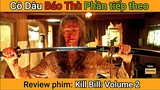 Review phim Cô dâu Báo Thù Phần Tiếp Theo Kill Bill Volume 2 || Tóm tắt phim || Tẻm review