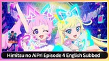 Himitsu no AiPri Episode 4 English Subbed